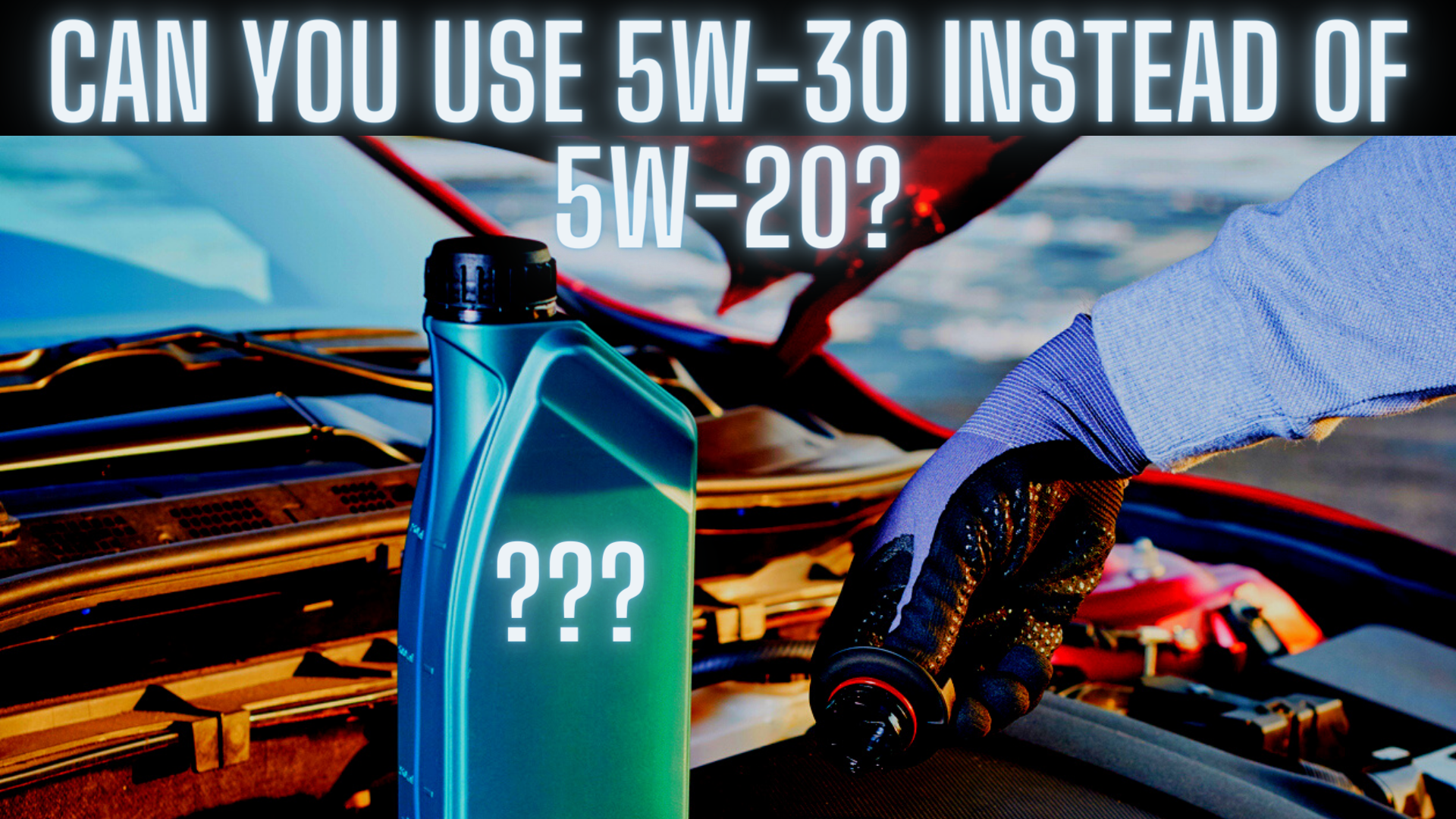 Can You Use 5w30 Instead Of 5w20? - Find Car Stuff